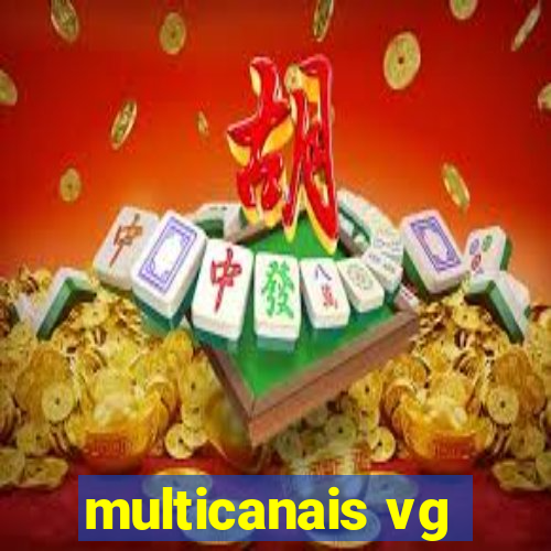 multicanais vg